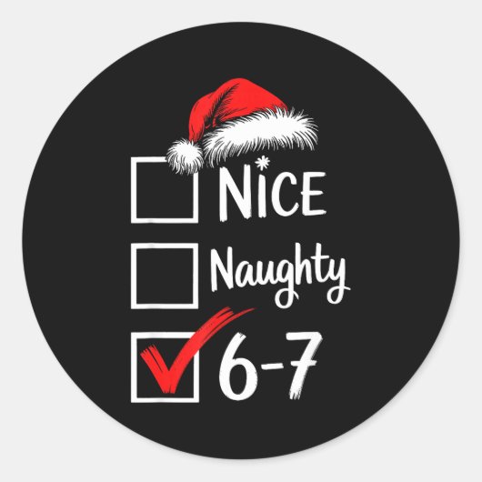 Sticker Rond 6-7 Meme Nice Naughty 67 Christmas Brain Rot Funny (Devant)