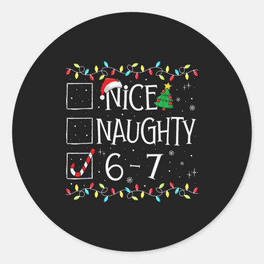 Sticker Rond 6-7 Meme Nice Naughty 67 Christmas Brain Rot Funny (Devant)