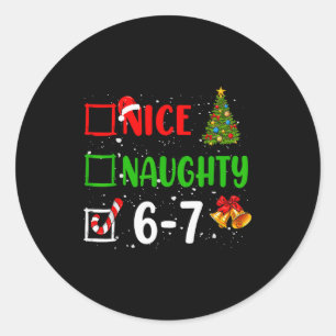 Sticker Rond 6-7 Mème Nice Naughty 67 Noël Funny Xmas Enfants