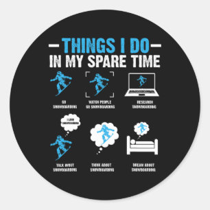 Sticker Rond 6 Choses Que Je Fais Dans Mon Temps De Rechange Sn