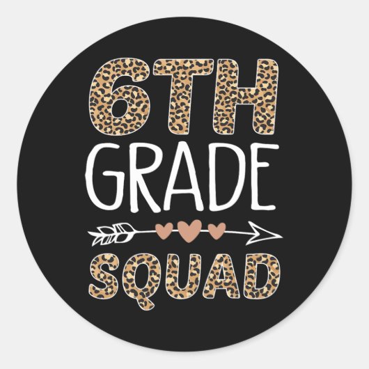 Sticker Rond 6th Grade Squad Leopard Teacher Student (Devant)