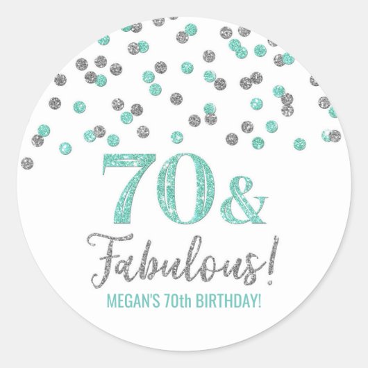 Sticker Rond 70 & Fabuleux Anniversaire Turquoise Silver Confet (Devant)