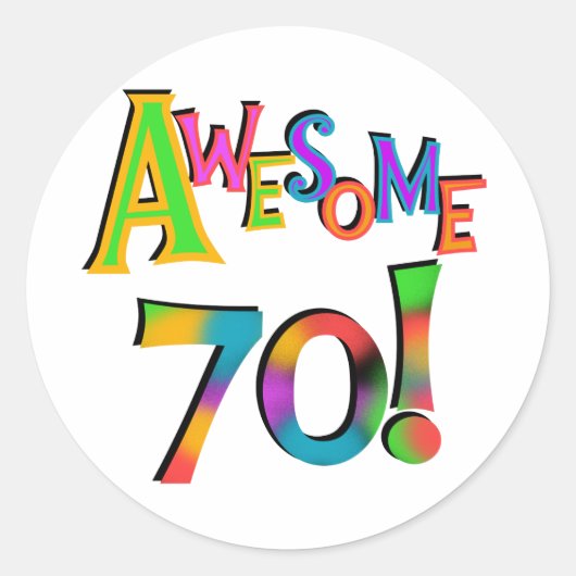 Sticker Rond 70 superbes T-shirts et cadeaux d'anniversaire (Devant)