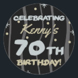 Sticker Rond 70th Birthday Party Ajouter votre nom<br><div class="desc">Fêtez un anniversaire important avec ces fournitures personnalisables de fête d'anniversaire!</div>