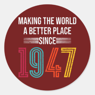 Sticker Rond 75 Anniversaire Faire du monde un endroit meilleur