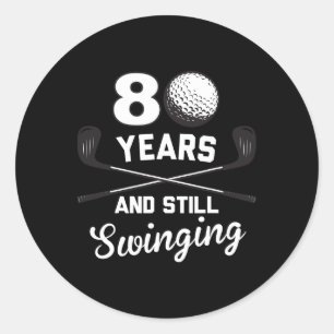 Sticker Rond 80 ans et toujours en ébullition 80e anniversaire 