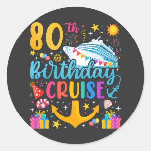Sticker Rond 80e anniversaire Croisière B-Day Party