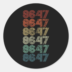 Sticker Rond 8647 Anti Trump 86 47 Retro Impeach 47 Anti-Trump
