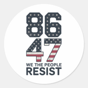 Sticker Rond 86 47 Résister Anti Trump Vintage 8647 Drapeau Usa
