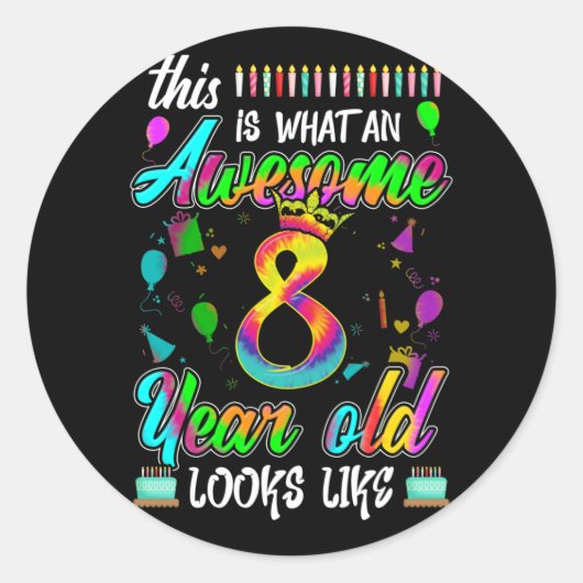 Sticker Rond 8e anniversaire Awesome 8 ans il ressemble (Devant)