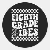 Sticker Rond 8th Eighth Grade Vibes 1st Back To School Checkerb (Devant)