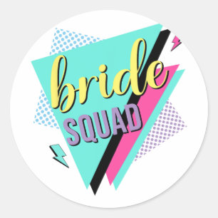 Sticker Rond 90s Bride Squad Bridesmaid Retro 90s Bachelorette