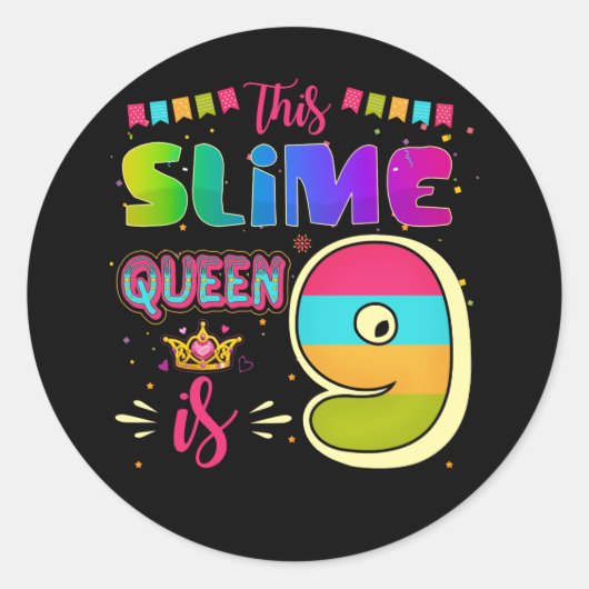 Sticker Rond 9 ans 9e anniversaire Slime Queen Fête de fille (Devant)