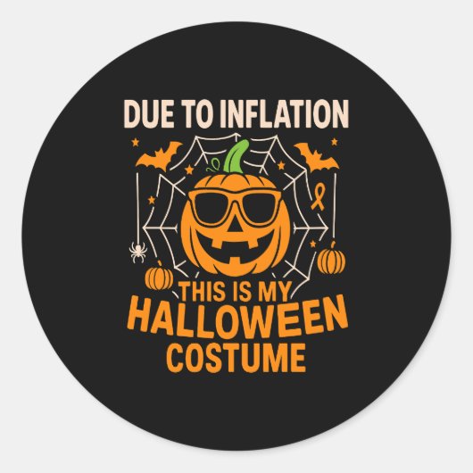 Sticker Rond A cause de l'inflation, voici mon Halloween (Devant)