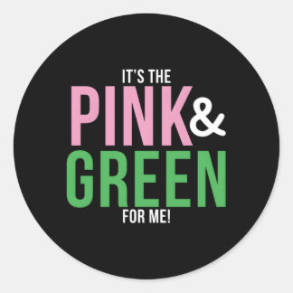 Sticker Rond A C'Est Le K Et Le Vert Pour Moi Sororité