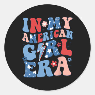 Sticker Rond À l'ère de ma fille américaine 4 juillet Chemise P