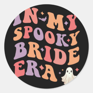 Sticker Rond À l'ère de ma mariée Éffrayante Époque d'Halloween