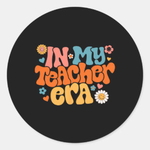 Sticker Rond À L'Ère De Mon Enseignant Premier Jour Super De L'