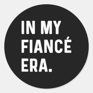 Sticker Rond À l'ère de mon Fiançailles financier - Fantastique