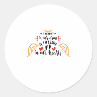 Sticker Rond A moment in our arms a lifetime in our hearts blac