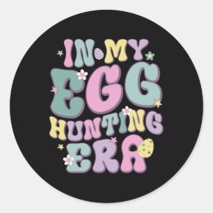 Sticker Rond À mon époque de chasse aux oeufs Super Joyeux jour
