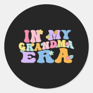 Sticker Rond A Mon Époque De Grand-Mère, Grand-Mère Super