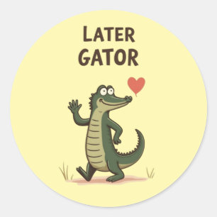 Sticker Rond À plus tard Gator Drôle Alligator Au revoir