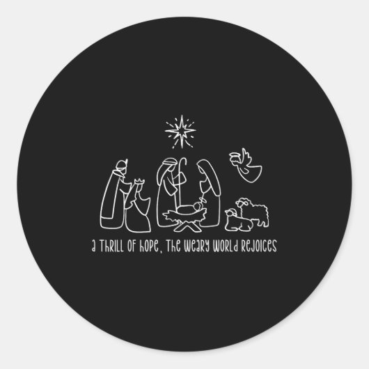 Sticker Rond A Thrill Of Hope The Weary World Rejoices Merry Xm (Devant)