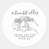 Sticker Rond A Tini Bit Older White Martini Birthday Thank You (Devant)