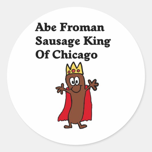 Sticker Rond Abe Froman Sausage King de Chicago (Devant)
