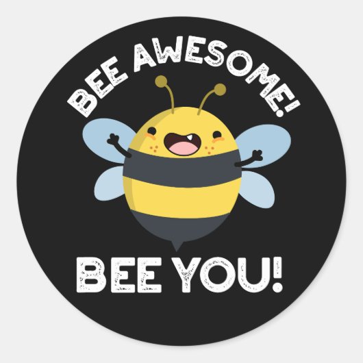 Sticker Rond Abeille géniale Abeille Vous Positif Insect Pun Da (Devant)