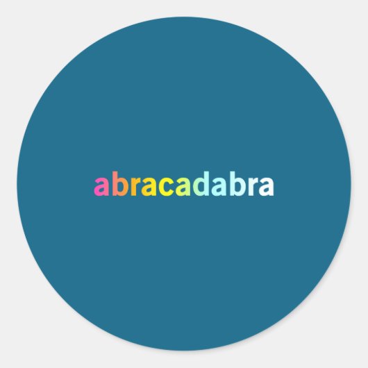 Sticker Rond Abracadabra - Funny Cool Magic Quote  (Devant)