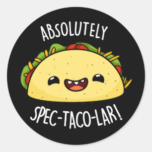 Sticker Rond Absolument Spec-Taco-Lar Funny Taco Pun Dark BG