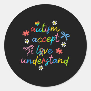 Sticker Rond Accepter Comprendre Amour Neurodiversité Bow Autis