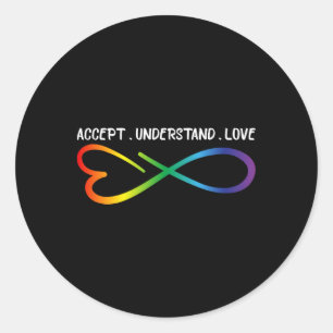 Sticker Rond Accepter Comprendre Amour Neurodiversité Infinité 