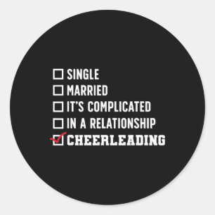Sticker Rond Acclamations Cheerleading Célibataire Marié C'est 