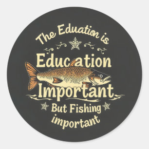 Sticker Rond Accroché à l'apprentissage : pêche vs éducation