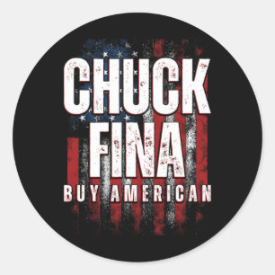 Sticker Rond Acheter American Chuck Fina Chine Jour de la libér