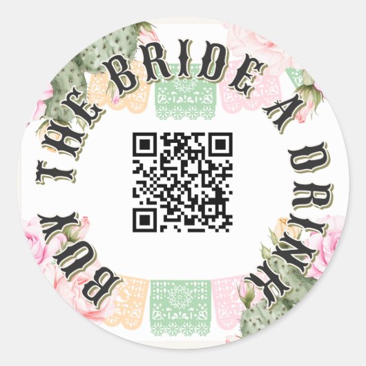 Sticker Rond Acheter The Bride a Drink Fiesta Bachelorette (Devant)
