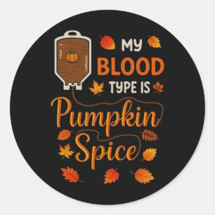 Sticker Rond Action de grâce Halloween Mon groupe sanguin est P