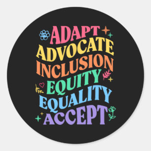Sticker Rond Adapt Advocate Inclusion Équité Égalité Autisme Aw