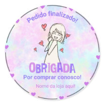 Adesivo " OBRIGADA POR COMPRAR CONOSCO"