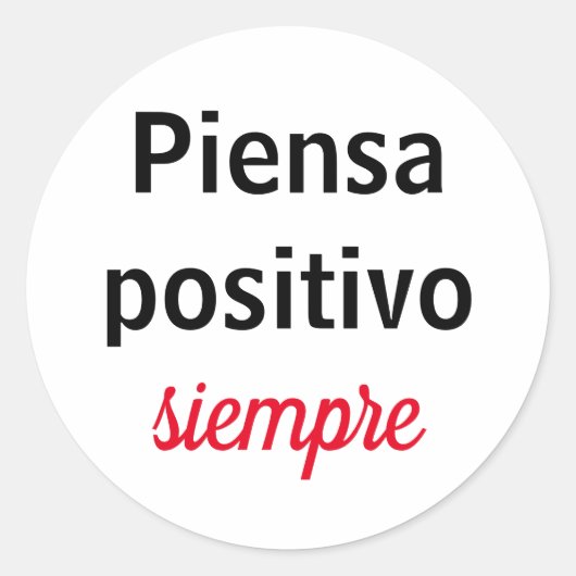 Sticker Rond Adesivo piensa positivo siempre (Devant)