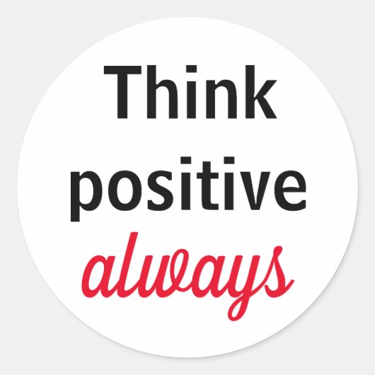 Sticker Rond Adesivo Tkink Positif toujours (Devant)