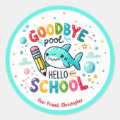 Sticker Rond Adieu Pool Bonjour École Requin Retour À L'École (Devant)