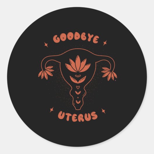 Sticker Rond Adieu Uterus (Devant)