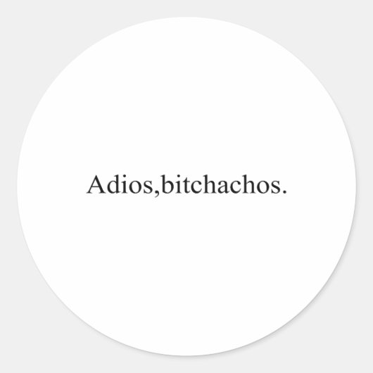 Sticker Rond Adios Achos Funny Cinco De Mayo (Devant)