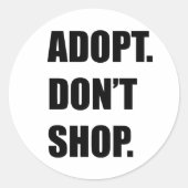 Sticker Rond Adopter ne pas faire de shopping (Devant)