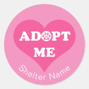 Sticker Rond Adoptez-moi Heart l Animal Secourir l Shelter Nom