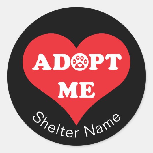 Sticker Rond Adoptez-moi Heart l Animal Secourt l Shelter Nom - (Devant)